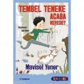 Tembel Teneke Acaba Nerede? - Sen de Oku